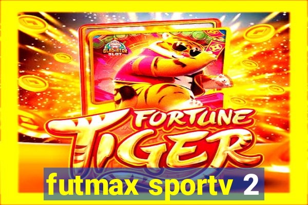 futmax sportv 2